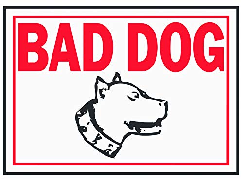 Hy-Ko Products SS-11 Bad Dog Aluminum Sign, 10" x 14", Red/White